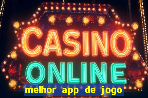 melhor app de jogo para ganhar dinheiro